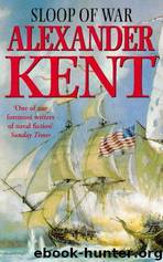 Bolitho 04 - Sloop of War by Alexander Kent