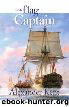 Bolitho 13 - The Flag Captain by Alexander Kent