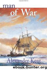 Bolitho 28 - Man Of War by Alexander Kent