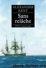 Bolitho T25- Sans relâche by Kent Alexander