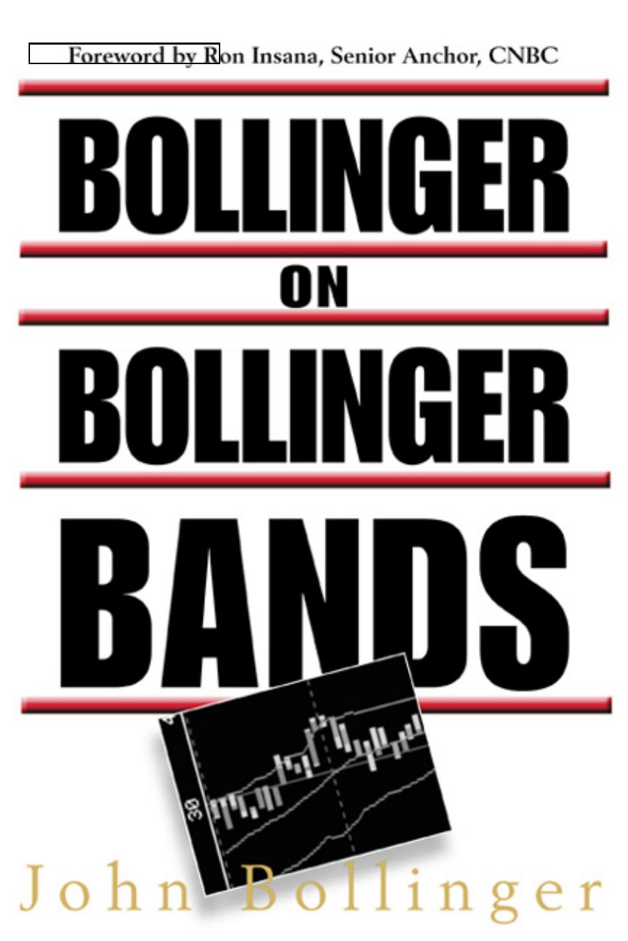 Bollinger on Bollinger Bands by John Bollinger