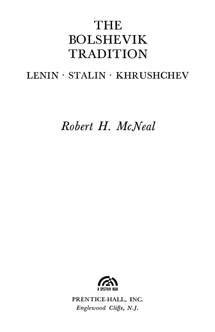 Bolshevik Tradition (Spectrum Books) by Robert H. McNeal