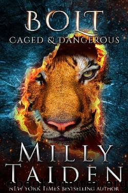 Bolt (Caged and Dangerous Book 2) by Milly Taiden