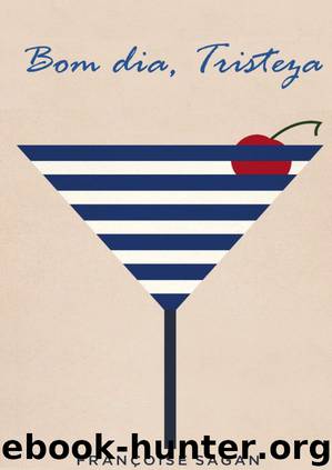 Bom dia, tristeza by Françoise Sagan