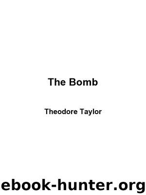 Bomb (9780547537641) by Taylor Theodore