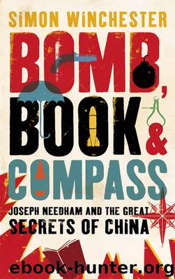 Bomb, Book and Compass by Simon Winchester