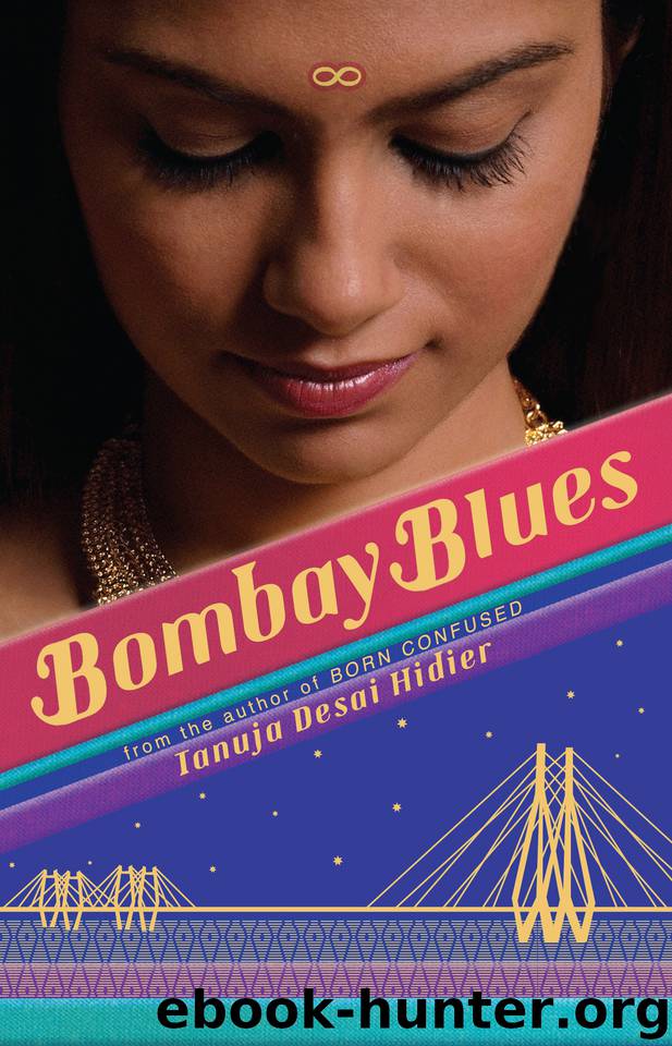 Bombay Blues by Tanuja Desai Hidier
