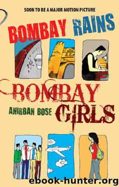 Bombay Rains, Bombay Girls by Anirban Bose