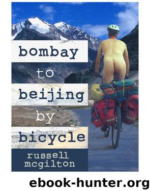 Bombay to Beijing by Bicycle by Russell McGilton