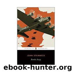 Bombs away: the story of a bomber team by John Steinbeck
