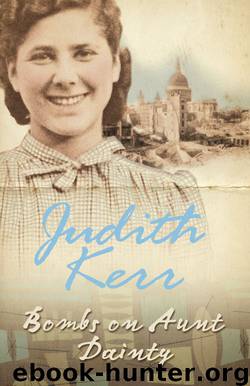 Bombs on Aunt Dainty by Judith Kerr