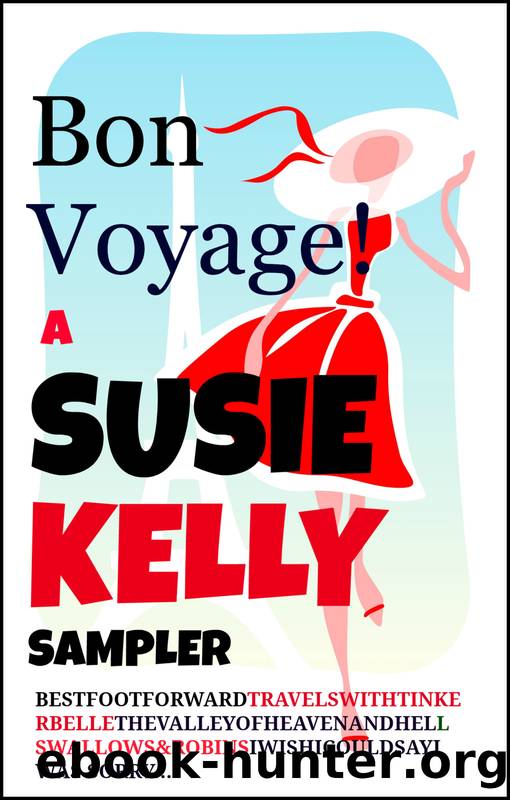 Bon Voyage! a Susie Kelly Sampler by Susie Kelly