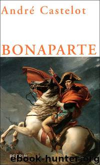 Bonaparte by Castelot André