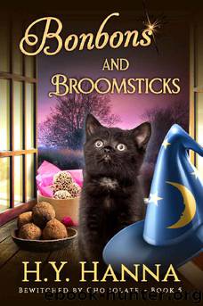Bonbons and Broomsticks (BEWITCHED BY CHOCOLATE Mysteries ~ Book 5) by H.Y. Hanna
