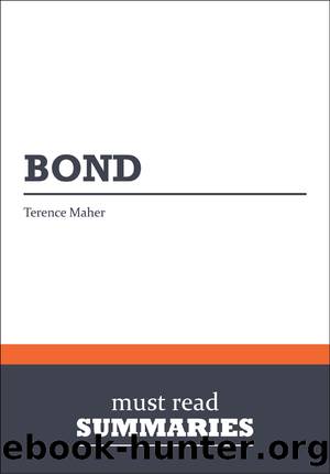 Bond - Terence Maher by Must Read Summaries