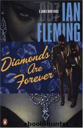 Bond 4 - Diamonds Are Forever by Fleming Ian