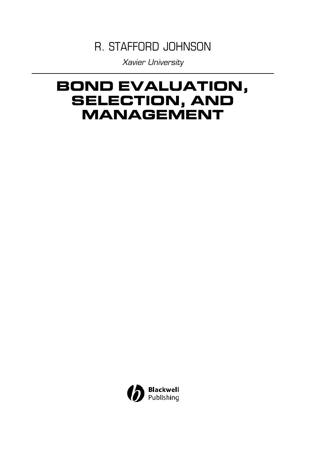 Bond Evaluation, Selection, and Management by R. Stafford Johnson