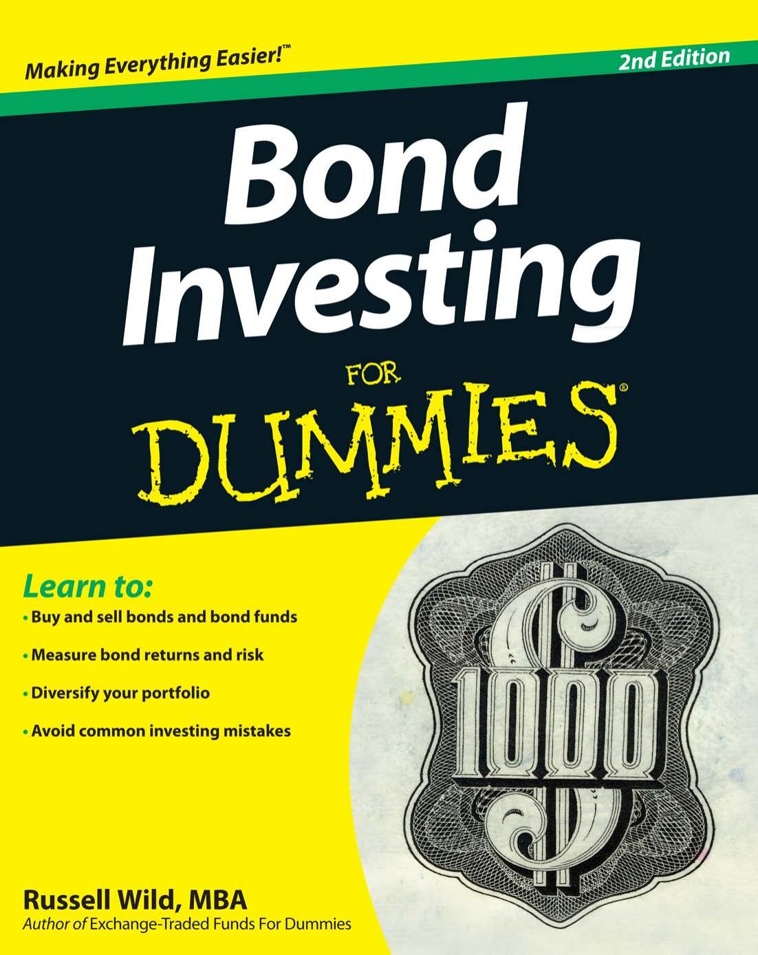 Bond Investing for Dummies by Wild Russell