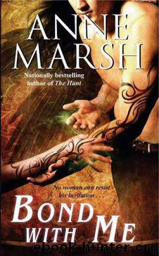 Bond With Me by Anne Marsh