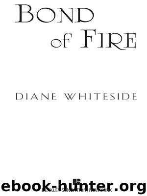 Bond of Fire by Diane Whiteside