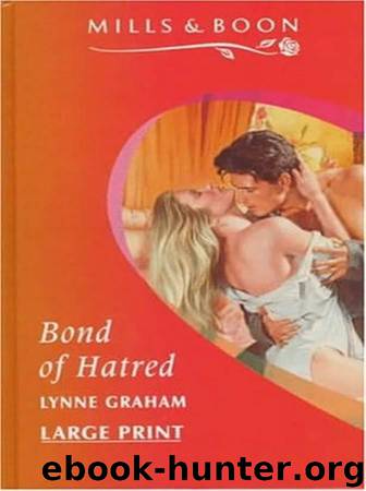 Bond of Hatred by Lynne Graham