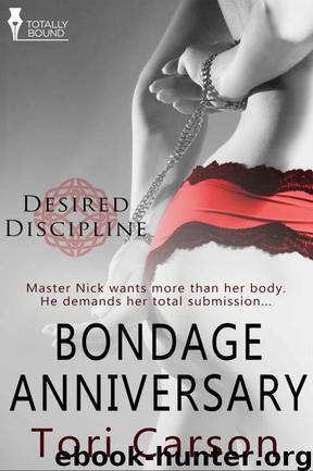 Bondage Anniversary (Desired Discipline) by Carson Tori