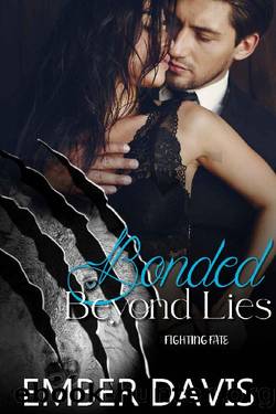 Bonded Beyond Lies by Ember Davis