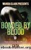 Bonded By Blood by Cash