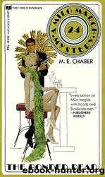 Bonded Dead by M. E. Chaber