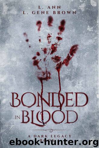 Bonded In Blood by L. Ann & L. Gene Brown