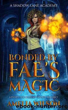 Bonded by Fae's Magic by Amelia Wilson