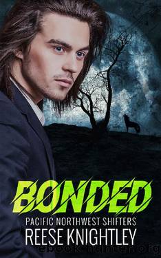 Bonded by Reese Knightley