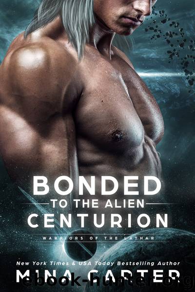 Bonded to the Alien Centurion by Mina Carter