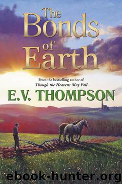 Bonds of Earth, The by Thompson E.V