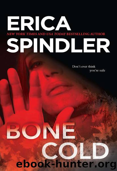 Bone Cold by Erica Spindler
