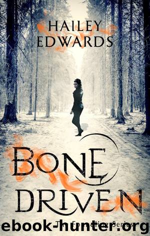 Bone Driven by Hailey Edwards
