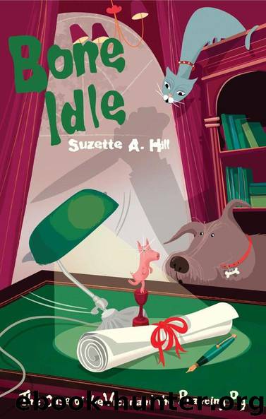Bone Idle by Suzette A. Hill