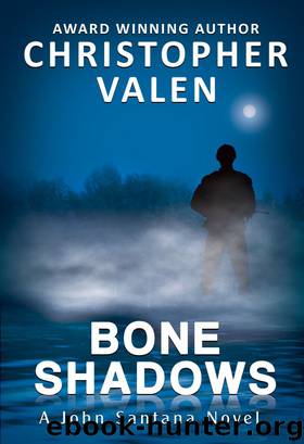 Bone Shadows by Christopher Valen