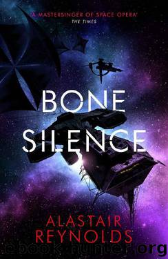 Bone Silence by Alastair Reynolds