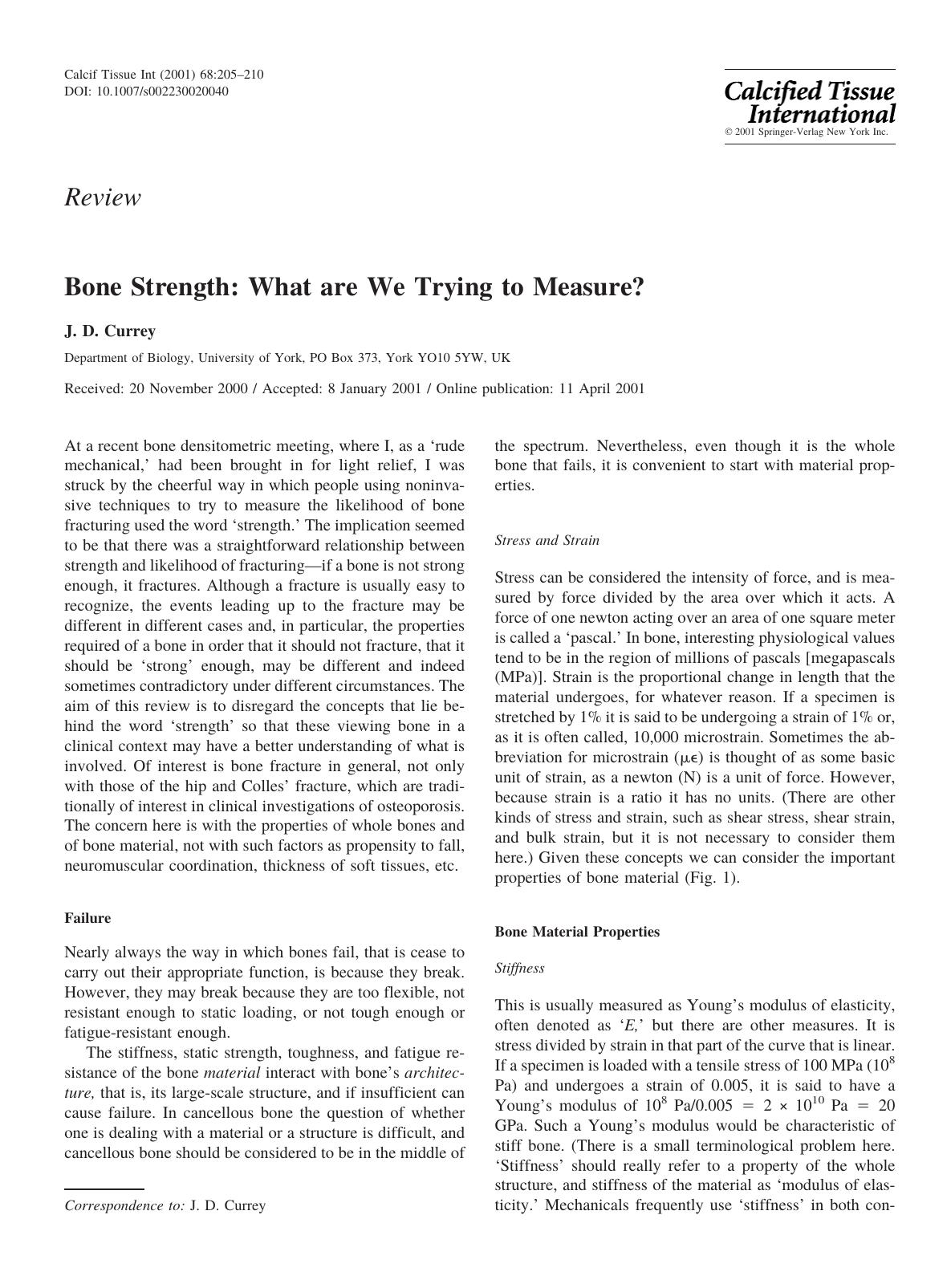 Bone Strength: What are We Trying to Measure? by Currey J