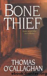 Bone Thief by Thomas O'Callaghan