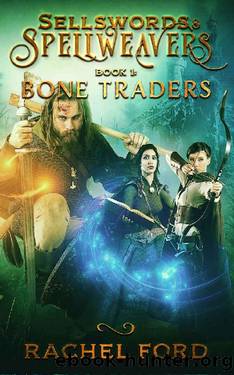 Bone Traders by Rachel Ford