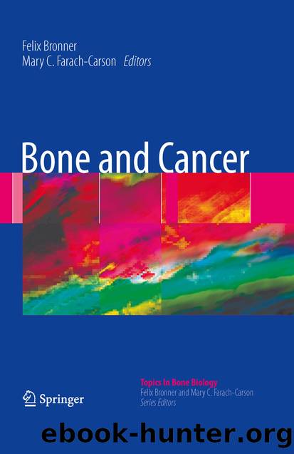 Bone and Cancer by Felix Bronner & Mary C. Farach-Carson