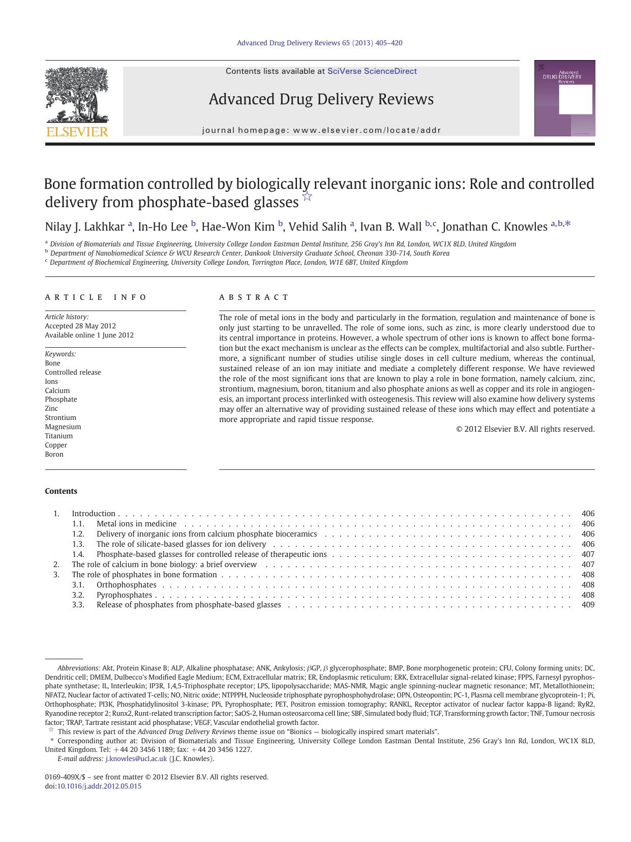 Bone formation controlled by biologically relevant inorganic ions: Role and controlled delivery from phosphate-based glasses by Nilay J. Lakhkar & In-Ho Lee & Hae-Won Kim & Vehid Salih & Ivan B. Wall & Jonathan C. Knowles