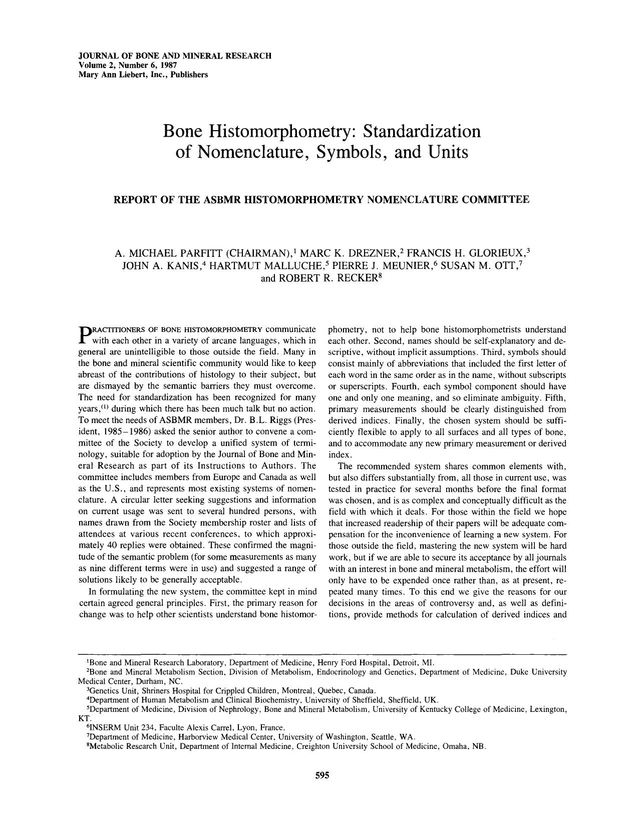 Bone histomorphometry: standardization of nomenclature, symbols, and units. Report of the ASBMR Histomorphometry Nomenclature Committee by Parfitt A.M. et al