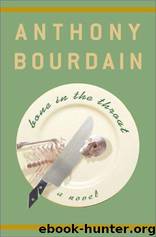 Bone in the Throat by Anthony Bourdain