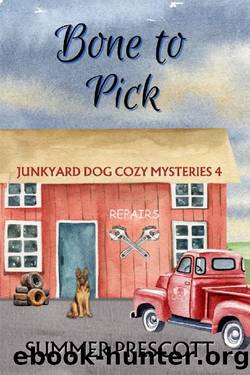Bone to Pick (Junkyard Dog Cozy Mysteries Book 4) by Summer Prescott