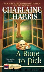 Bone to Pick by Charlaine Harris