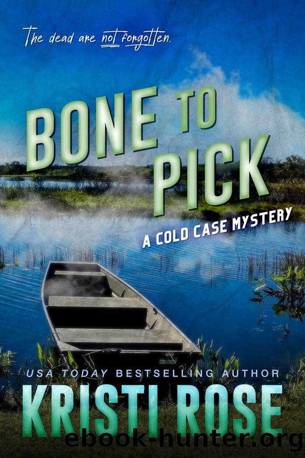 Bone to Pick by Kristi Rose