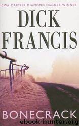 Bonecrack by Dick Francis